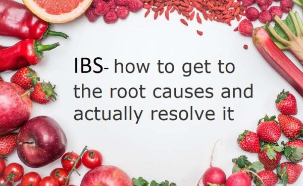 ibs cure and how to get to the root causes and resolve irritable bowel syndrome with true foods nutrition