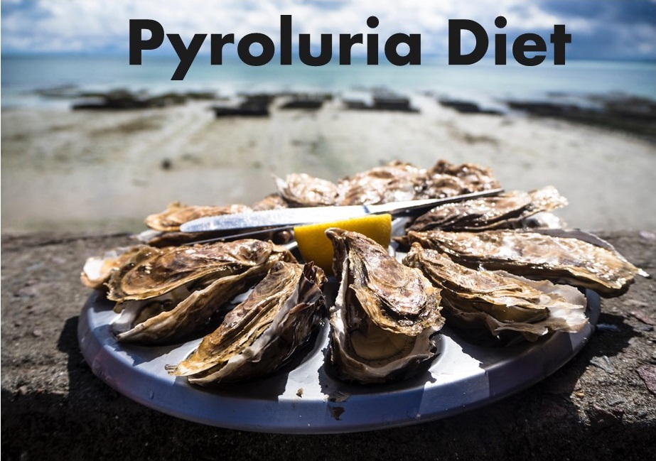 Pyroluria Diet : The Recommended Diet for Pyrrole Disorder